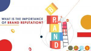 importance of brand reputation